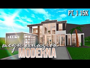MODERN MEGA MANSION pt. 1 | ROBLOX Bloxburg