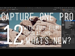 Capture One Pro 12 with Fuji Film Simulations and what's new