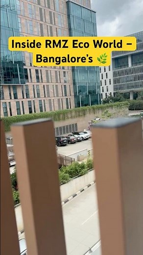 🌿 RMZ Eco World – The Most Beautiful Tech Park in Bangalore! 🌇