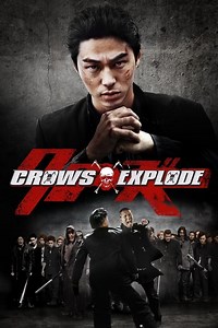 Stream Crows Explode (2014): Find it on Netflix, Prime Video, Hulu & more