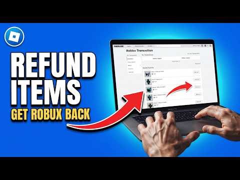 How to Refund Items on Roblox and Get Your Robux Back (2026)