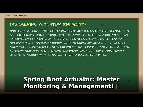 Spring Boot Actuator: Master Java Monitoring & Management! 🚀 Deep Dive Tutorial