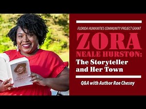 Zora Neale Hurston: The Storyteller and Her Town