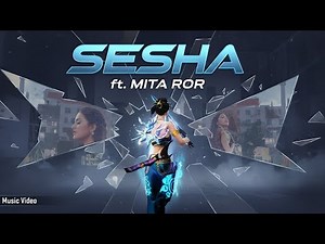 Sesha ft. Mita Ror - SEESHA (Broken Reflections) ‪@up83izlive‬