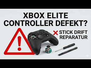 Xbox Elite Controller (Series 1 & 2) Reparatur: Stick Drift beheben & DIY-Gefahren 🎮🔧