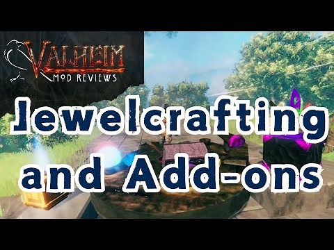 Jewelcrafting: Valheim Mod Reviews | Jewelcrafting and Add-on Mods