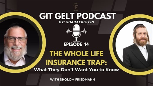 Episode 14: The Truth About Whole Life Insurance: What They Don’t Tell You