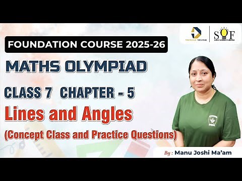 Class 7 Maths Olympiad | Chapter 5 Lines & Angles | Full Concept & Practice Questions | SOF IMO 2025