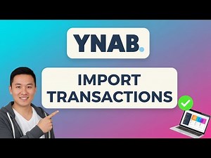 How to IMPORT TRANSACTIONS in YNAB (Step by Step)