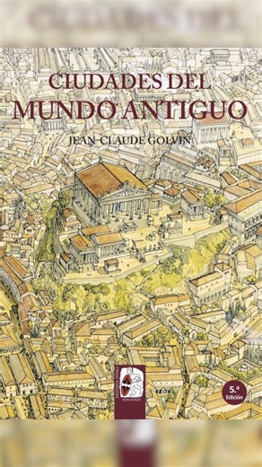 Plus Historia | Historia Antigua on Instagram: "Libro sobre historia – Ciudades del mundo antiguo – Jean-Claude Golvin – Desperta Ferro Ediciones Ciudades del mundo antiguo es un recorrido visual e histórico por las grandes urbes de la Antigüedad, desde Mesopotamia y Egipto hasta Grecia, Roma y las ciudades de Hispania. A través de más de un centenar de reconstrucciones, el libro muestra cómo eran estos espacios en su momento de máximo esplendor, integrando arquitectura, urbanismo y paisaje. Cad
