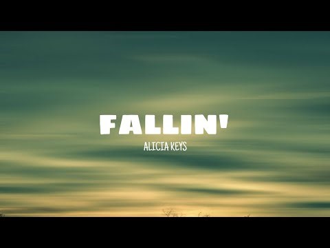 Fallin' - Alicia Keys (lyrics)