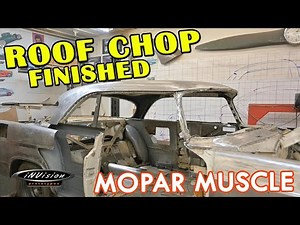 CHOP TOP MoPar Finished! 😎 + Fixing the Door Bottom - 1956 Chrysler Windsor Muscle Car