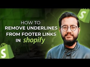 How To Remove Underline from Footer Links in Shopify (Simple CSS Fix)