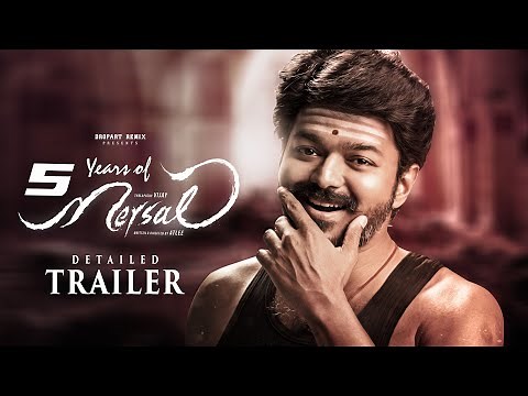 Mersal - Trailer | 5 Years Of Mersal Special | Vijay | AR Rahman | Atlee | Vibin Varghese