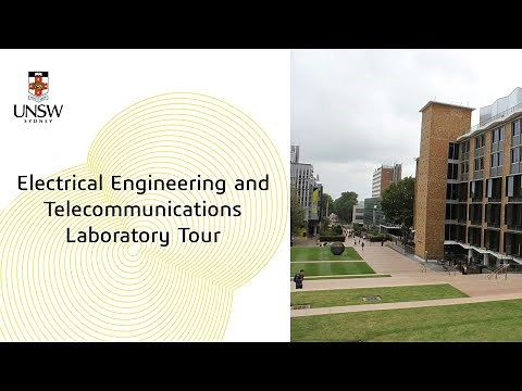 Laboratory Tour - School of Electrical Engineering & Telecommunications, UNSW Sydney, Australia