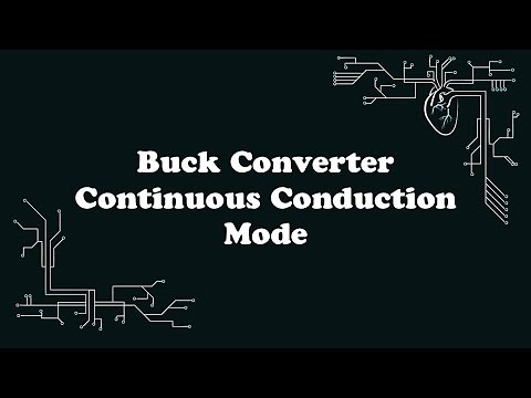 Buck Converter - Continuous Conduction Mode