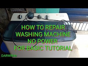 How to repair washing machine no power for basic tutorial