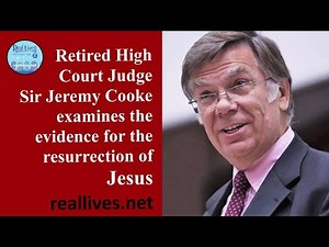 The High Court Judge examines the resurrection - Sir Jeremy Cooke