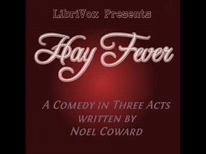 Hay Fever by Noël Coward read by | Full Audio Book