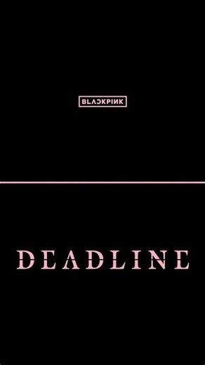 BLACKPINK 3rd MINI ALBUM [DEADLINE]