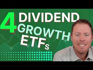 4 of the BEST Dividend GROWTH ETFs