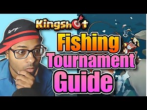 Kingshot Fishing Tournament Guide | Get more points