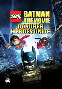 LEGO Batman: The Movie - DC Super Heroes Unite