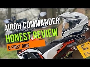 Airoh Commander Review - First Ride - Why I think this is one of the best helmets I have owned!