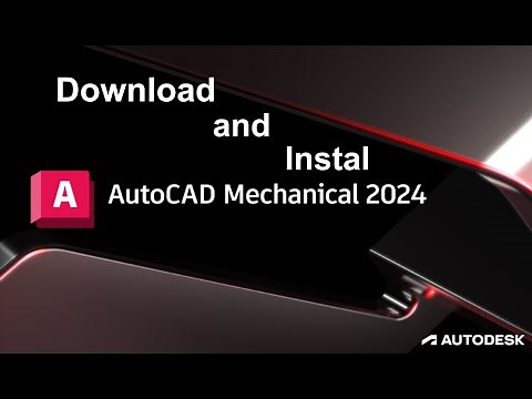 Tutorial to download the Latest Original Autocad Mechanical 2024 License & install it