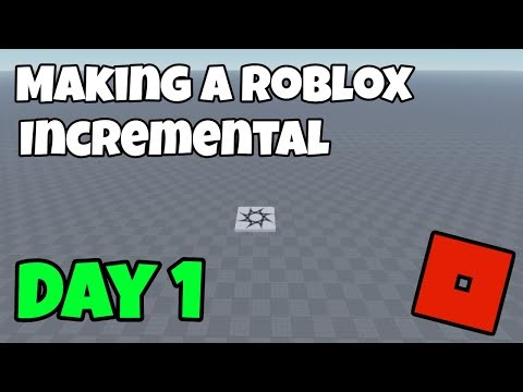 Making a #roblox incremental game, Day 1