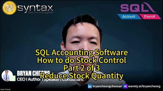 SQL Accounting Software-How to do Stock Control Part 2 of 3 Reduce Stock Quantity SQL Accounting Software & SQL Payroll Software Buy or Sign Support Maintenance 012-663 9318 | info@syntech.com.my #AskBryanCheong #SQLAccounting #SQLPayroll #SyntaxTechnologies #StockControl