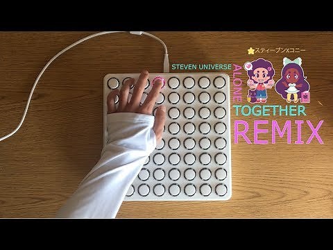 Steven Universe - Alone Together (Remix)
