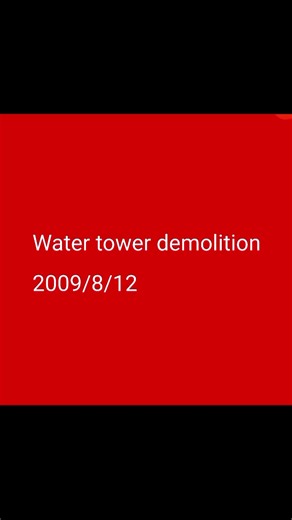 #Demolished Inspired: @escogotbannedagain Water tower demolition 2009/8/12