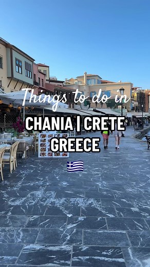 Discover Chania: Top Things to Do in Crete