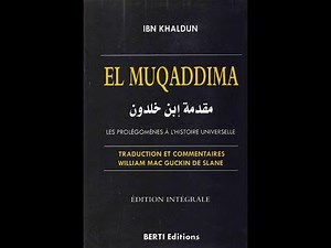 Ibn Khaldoun – La Muqaddima | Épisode 01 : Introduction