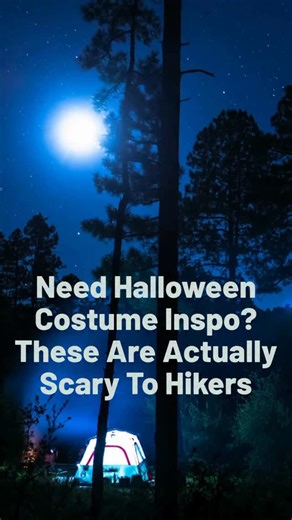 2.6K views · 14 reactions | Backpackers are harder to scare than the average person. Dark woods? Weird sounds at night? Bugs and bats? Those aren’t horror movie tropes, that’s just how we choose to spend our vacation. If you want to scare one of us, you’re going to have to do better than a garden-variety zombie or ghost. Want to scare a hiker? Start with these simple suggestions that tap into our deepest anxieties — find more at the link in our bio. | Backpacker Magazine | Facebook