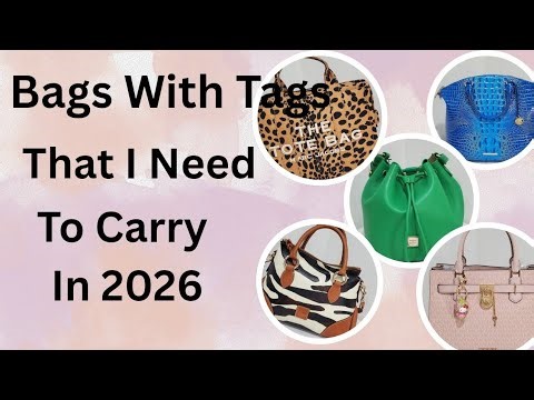 My Bags | With Tags | In 2026 #bagswithtags