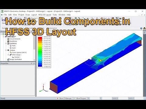 How to Build Components in HFSS 3D Layout