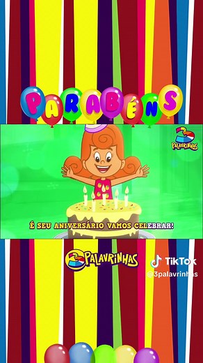 Mensagem de Aniversário - 3 Palavrinhas e Parabéns para Você!