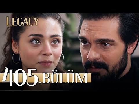 Emanet 405. Bölüm | Legacy Episode 405