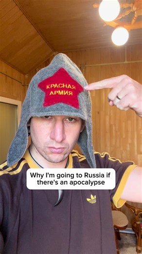Why I’m going to Russia if there’s an apocalypse | zombie apocalypse