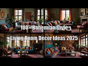 100+ Bohemian Style Living Room Décor Ideas 2025