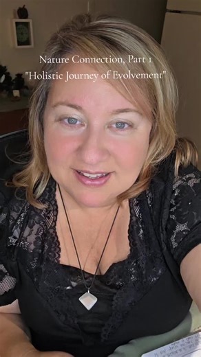 Holistic Journey of Evolvement, Nature Connection - Part 1