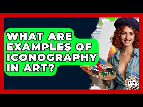 What Are Examples Of Iconography In Art? - Art Across Cultures
