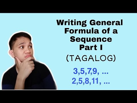 [TAGALOG] Grade 10 Math Lesson: WRITING GENERAL FORMULA OF A SEQUENCE (Part I)