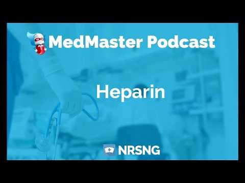 Heparin Nursing Considerations, Side Effects, and Mechanism of Action, Pharmacology for Nurses