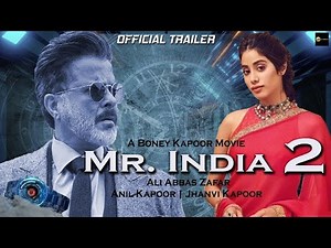 Mr. India 2 | 30 Interesting Facts | Anil Kapoor | Bonny Kapoor | Kay Kay menon | janhvi Kapoor