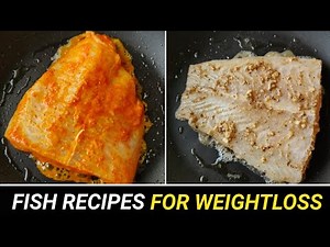 2 EASY FISH RECIPES FOR WEIGHTLOSS !! ( less then 300cal ) 🇮🇳
