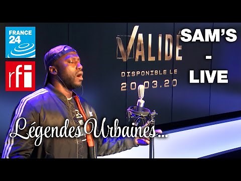 Légendes Urbaines : Sam's - Validé (Live)