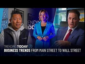 Trending Today: Top Business Trends from Main Street to Wall Street